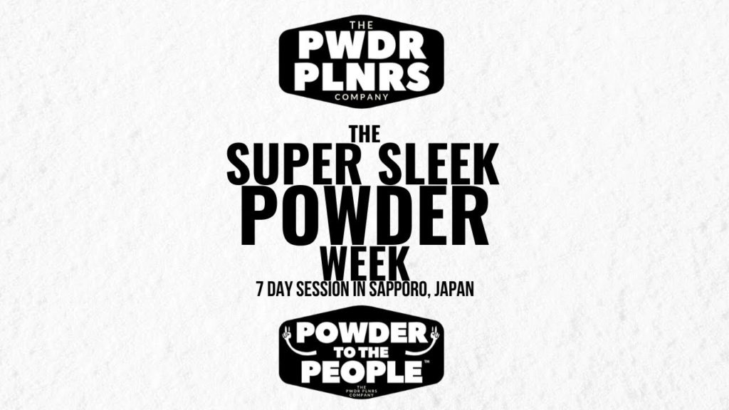The Super Sweet Powder Week – 7 day session – Sapporo Hokkaido Japan The Super Sweet Powder Week - 7 day session - Sapporo Hokkaido Japan