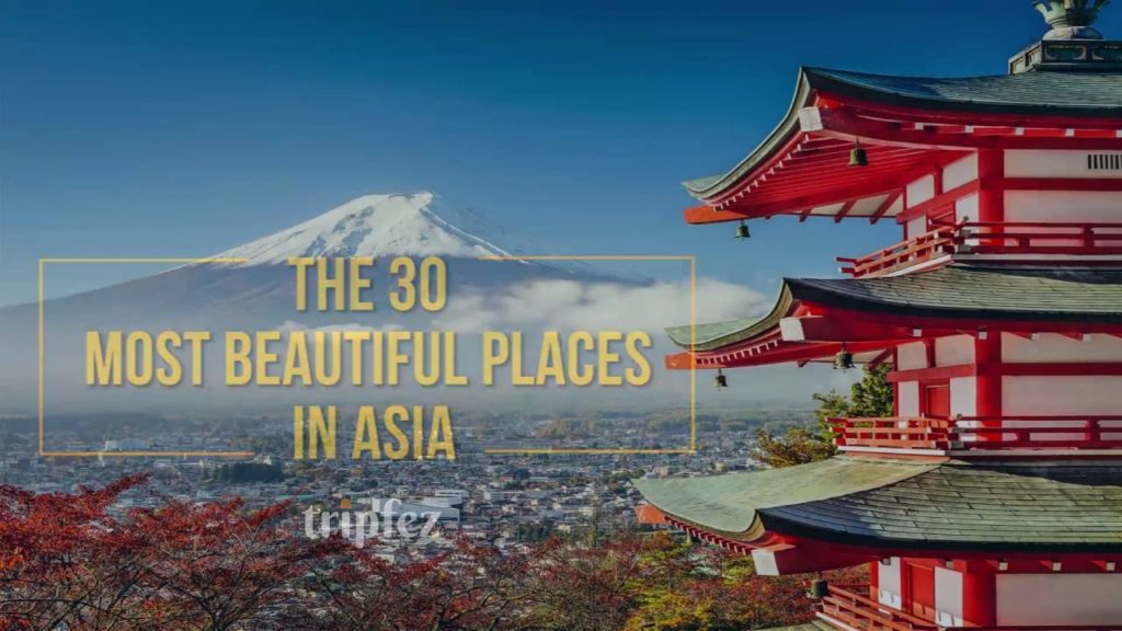 Tripfez | Tripfez's Top 30 Asia Destinations for Muslim Travelers