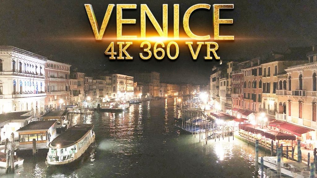 4K360 Venice Italy VR tour ベネチア　イタリア世界遺産 バーチャル体験　リアルト橋の夕暮れ