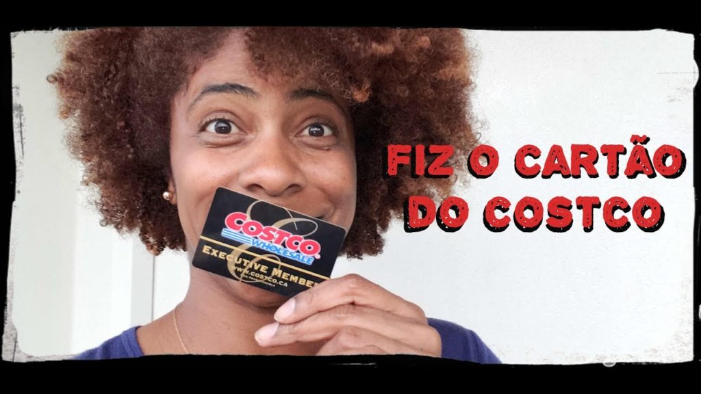 Fazendo cartão do Costco