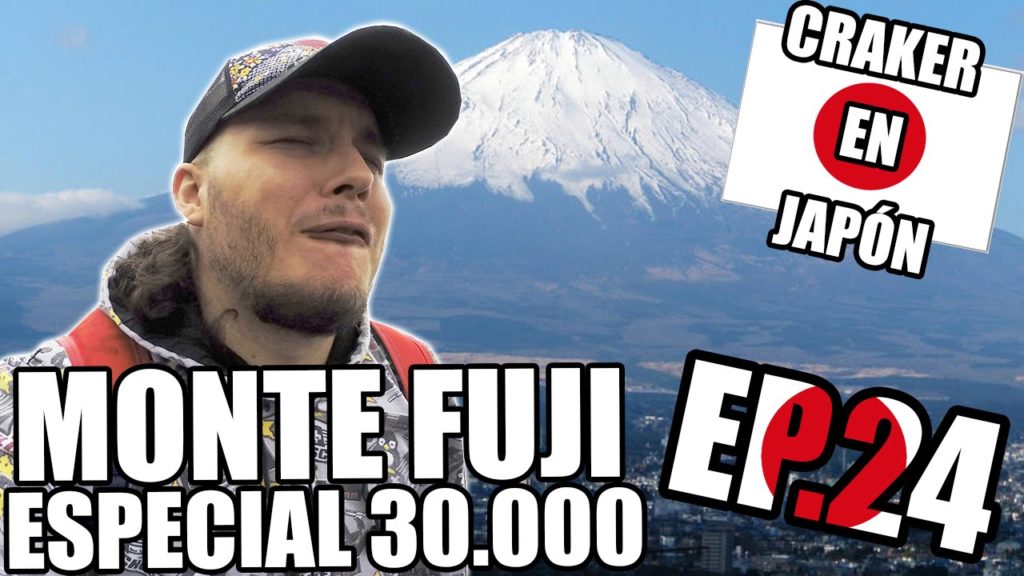 ESPECIAL 30000 SUSCRIPTORES | ME ESCALO EL MONTE FUJI | Craker en Japón