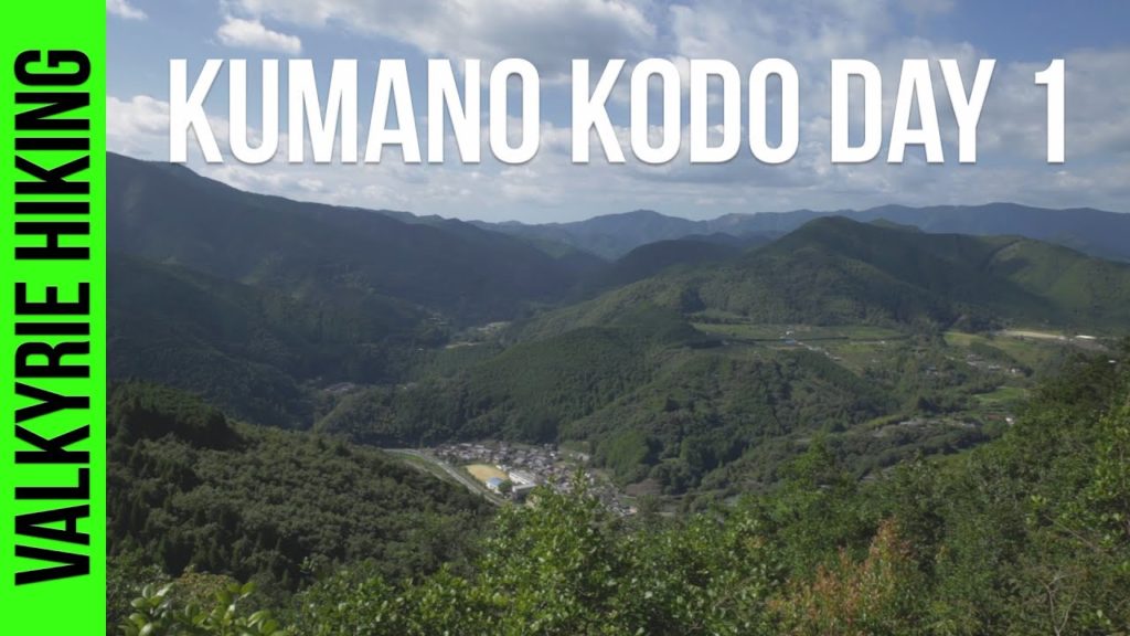 Kumano Kodo Pilgrimage Trail - Hiking in Beautiful Japanese Countryside Part 1 [Valkyrie Hiking E01]