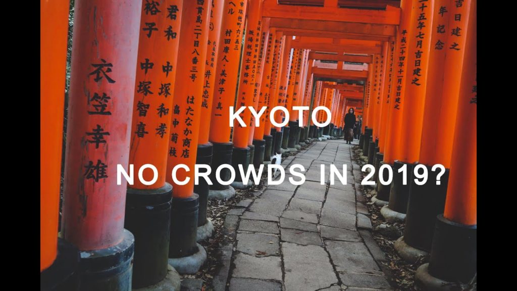Can You Still Explore Kyoto Without The Crowds in 2019?