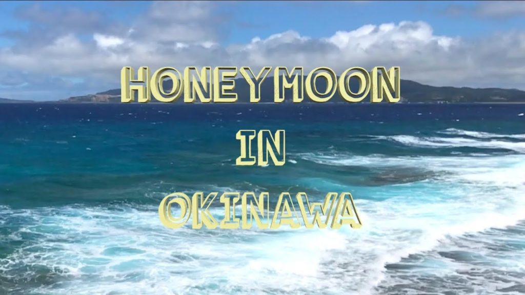 Samuel & Meg's honeymoon in Okinawa 沖繩