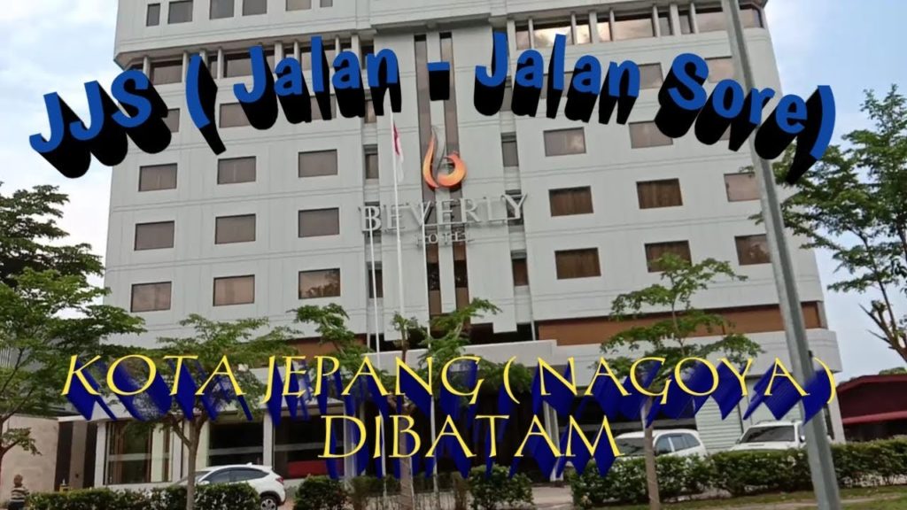 JALAN - JALAN KOTA JEPANG (NAGOYA) DI BATAM