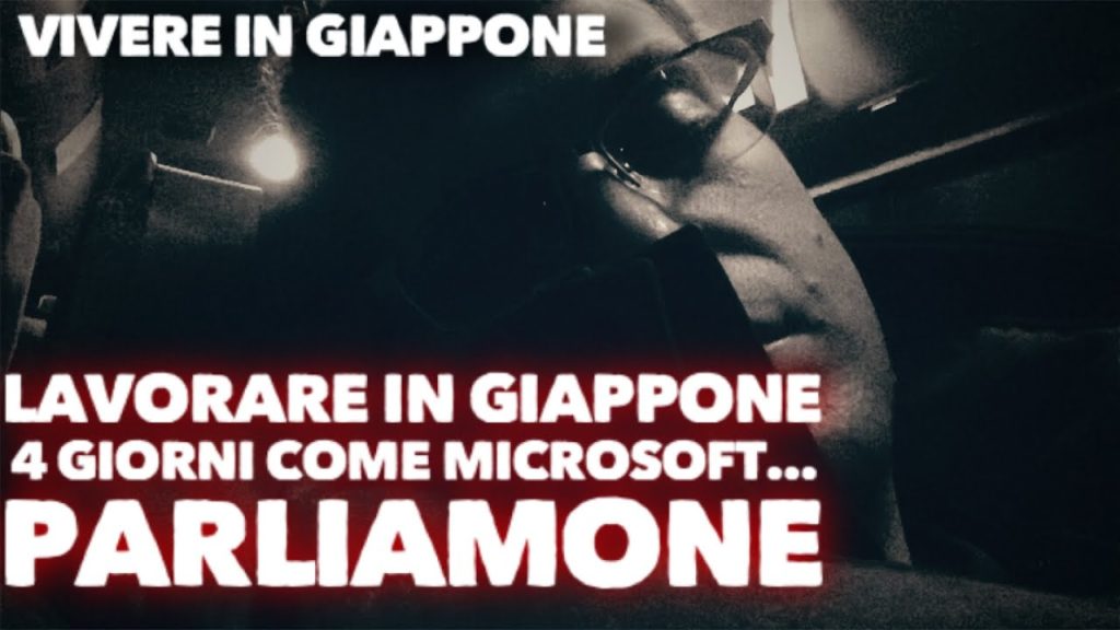 MICROSOFT 4 GIORNI DI LAVORO IN GIAPPONE PARLIAMONE