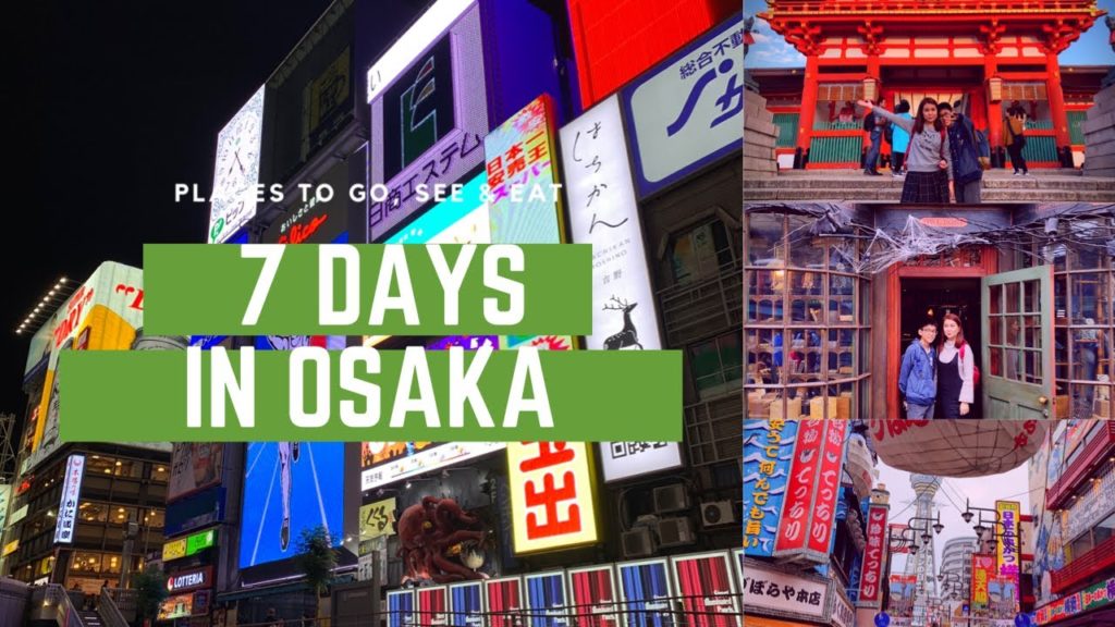 7 Days in Osaka