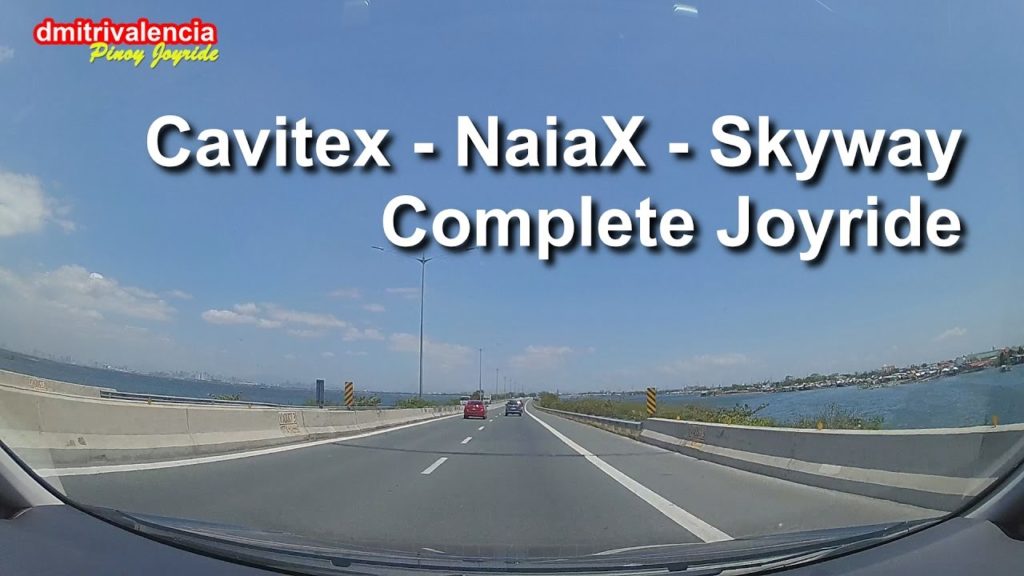 Pinoy Joyride - Cavitex - NAIAX - Skyway Complete Joyride