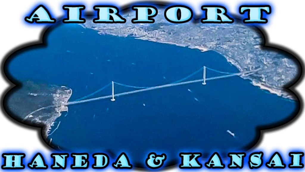 LANDING & TAKE OFF ✈Tokio-Haneda & Osaka-Kansai