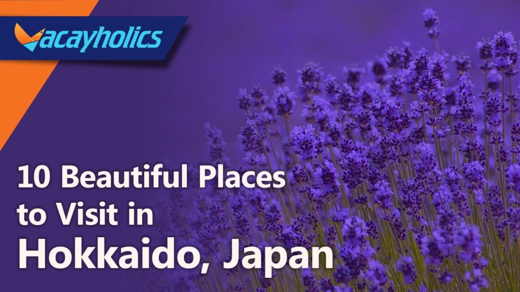 10 Beautiful Places to Visit in Hokkaido, Japan 10 Beautiful Places to Visit in Hokkaido, Japan