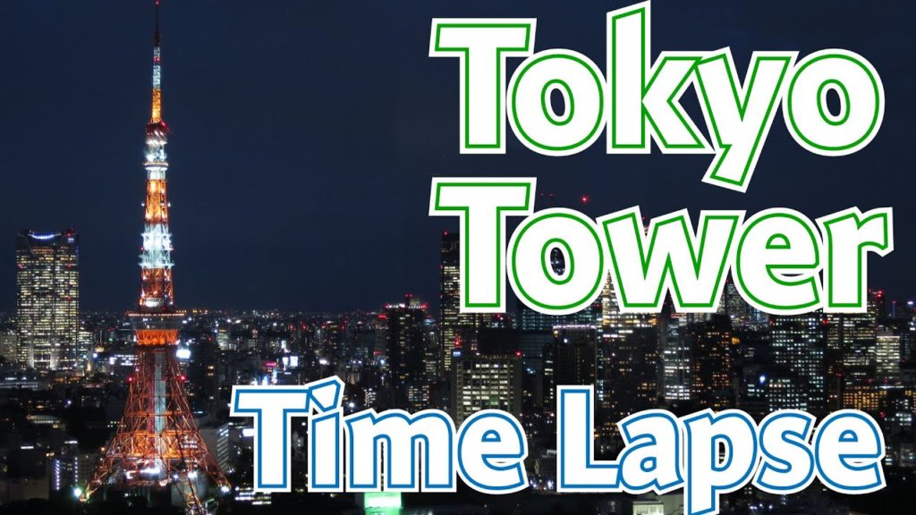 Tokyo Tower Time Lapse