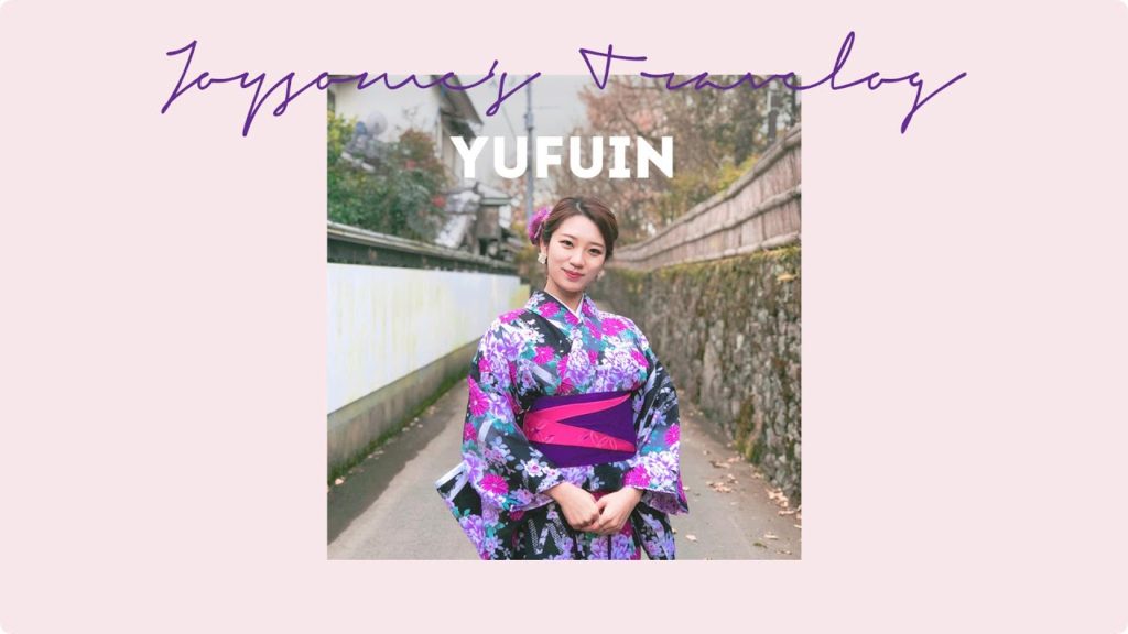 TRIP TO YUFUIN, JAPAN - 유후인 온천여행 | Joysome Travel Video