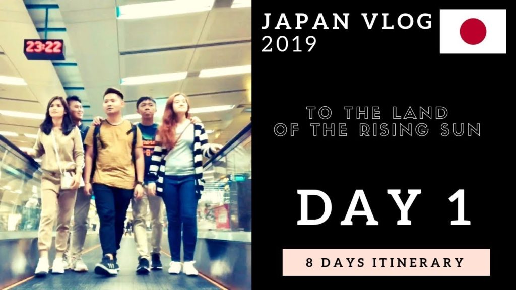 JAPAN VLOG DAY 1 : TO THE LAND OF THE RISING SUN
