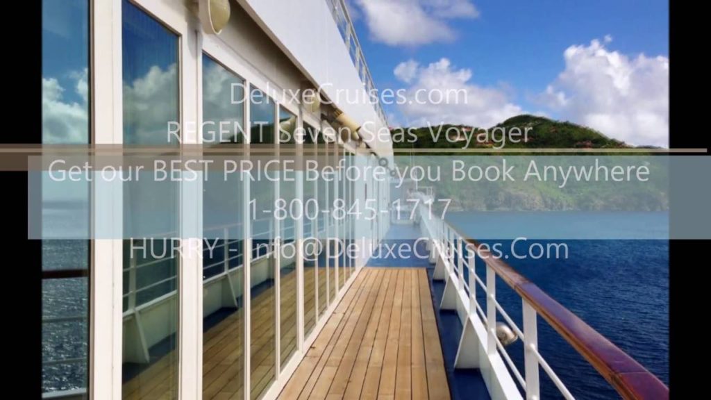 Regent Seven Seas Voyager Cruises 2020-2021-2022-2023