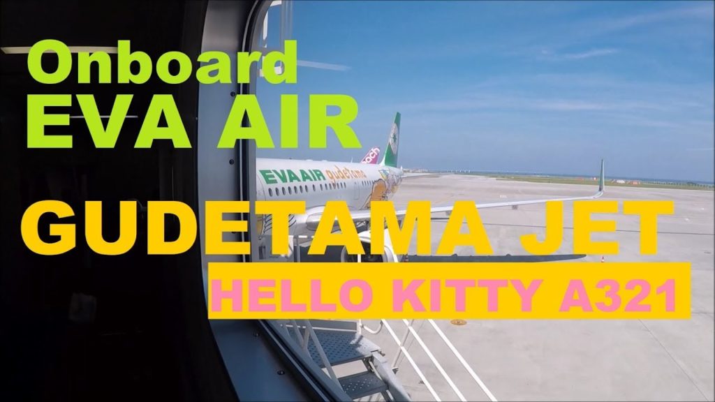 EVA AIR | Hello Kitty Gudetama Jet A321 in Economy Okinawa to Taipei