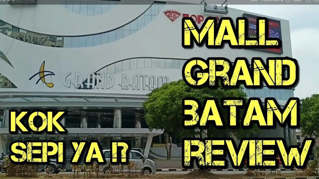 JALAN JALAN DI BATAM | GRAND BATAM TOP 100 PART 1