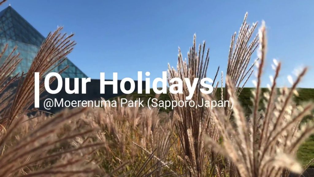 Our Holidays - Welcome to Moerenuma Park(Sapporo,Hokkaido,Japan)【4K】