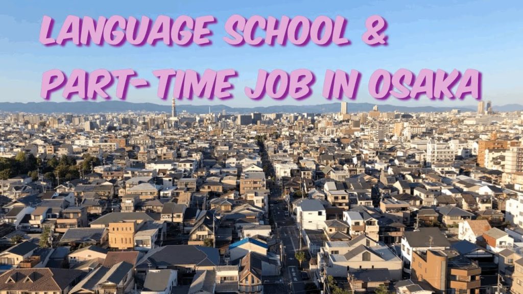 School & Work in Osaka: week in the life School & Work in Osaka: week in the life