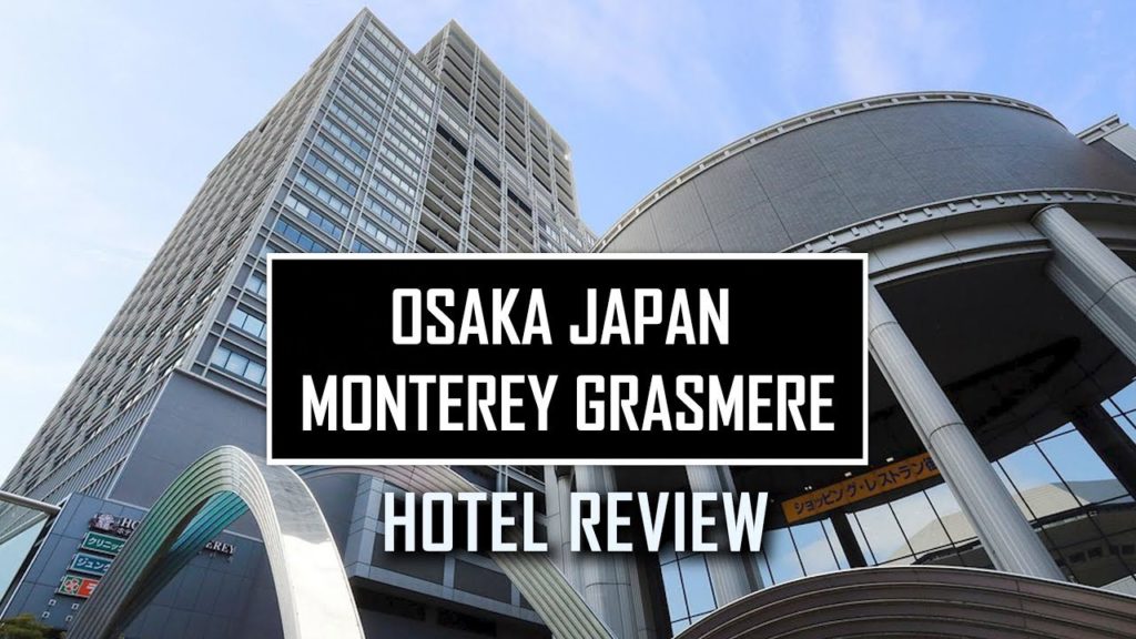 MY HOTEL REVIEW IN OSAKA JAPAN MY HOTEL REVIEW IN OSAKA JAPAN