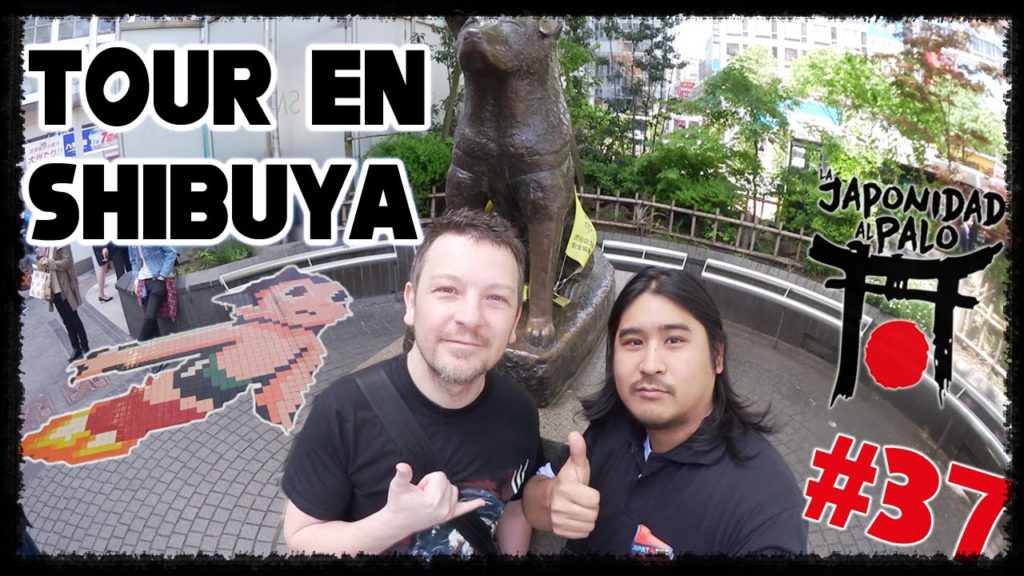 SHIBUYA | Recorrida y tips de viajes [La Japonidad al Palo 37]