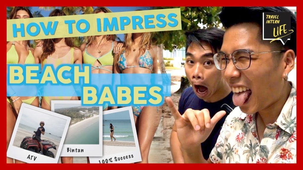 HOW TO IMPRESS BEACH BABES 101 — Bintan | The Travel Intern HOW TO IMPRESS BEACH BABES 101 — Bintan | The Travel Intern