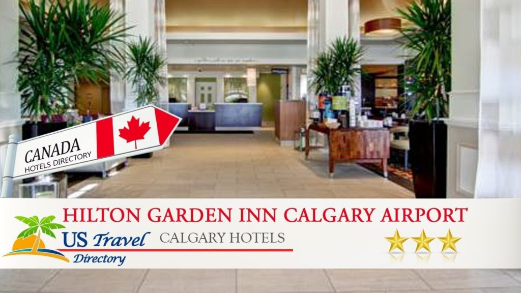 Hilton Garden Inn Calgary Airport - Calgary Hotels, Canada
