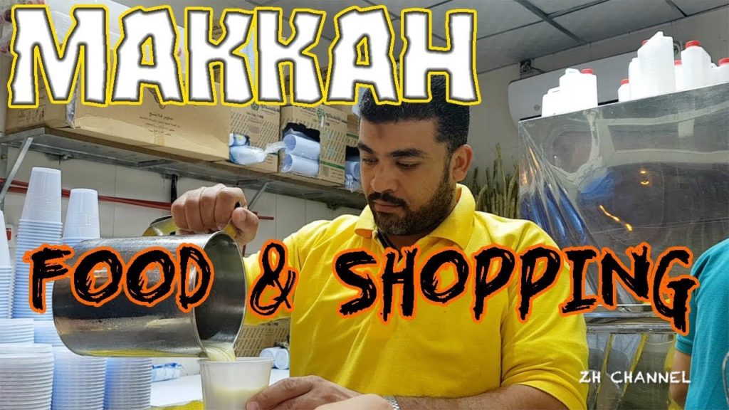 Mecca | Makkah | Food | Shopping | Streets of Makkah
