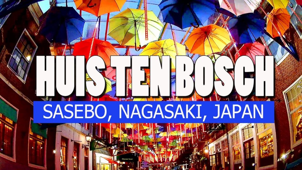 HUIS TEN BOSCH Sasebo Nagasaki Japan