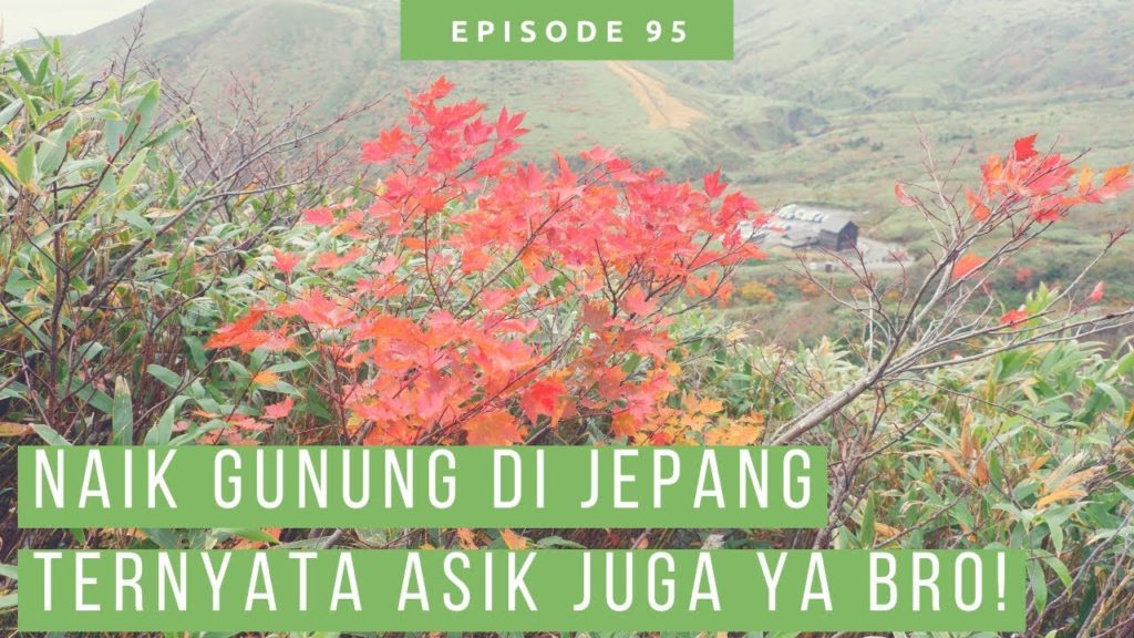 Trekking Di Gunung Akita Komagatake Sehari Sebelum Taifun Datang! [ Liburan Ke Jepang ]