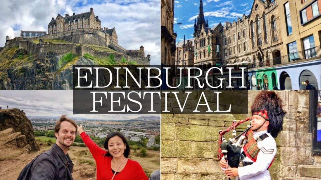 EDINBURGH Festival - The Best Time to Visit?