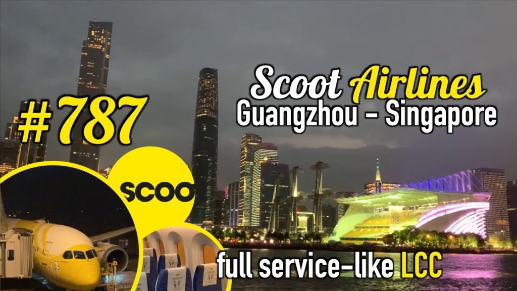 First time on 787! TR107 SCOOT Airlines 787-800 Guangzhou - Singapore Economy Class | CAN-SIN #3