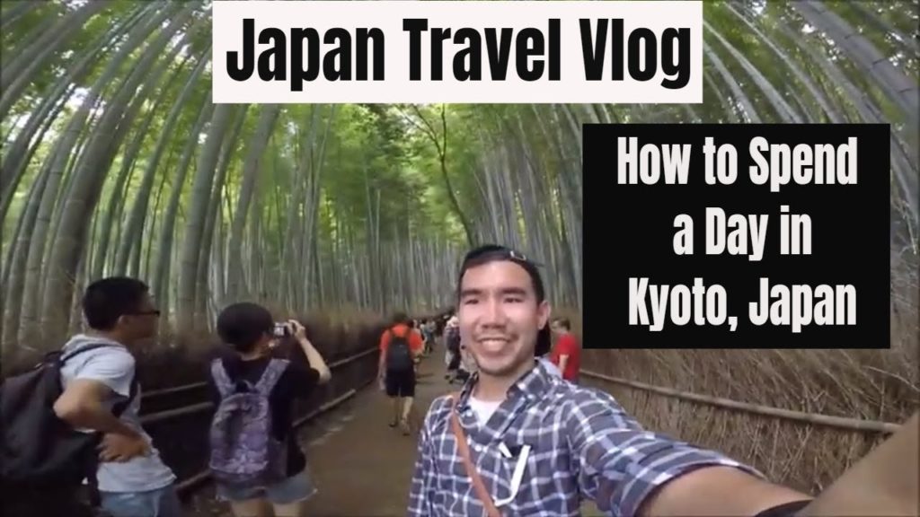 Kyoto, Japan Travel Vlog: How to Spend a Day in Kyoto Kyoto, Japan Travel Vlog: How to Spend a Day in Kyoto