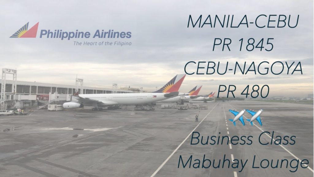Philippine Airlines 1845 Manila- Cebu |  PR 480 Cebu- Nagoya |  Business Class Trip Report