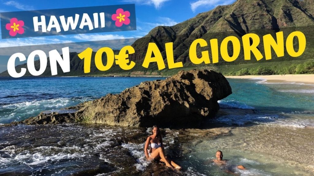 VITA DA FATTORIA ALLE HAWAII - Viaggiare con 10€ al giorno - Beyond The Trip