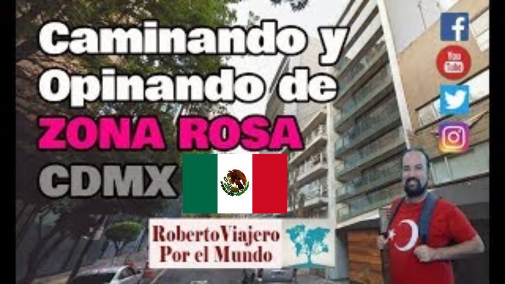 Caminando y Opinando de ZONA ROSA 🌈 CDMX 🇲🇽