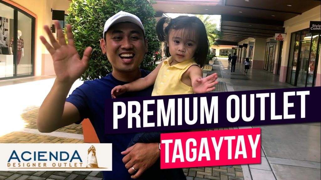 ACIENDA DESIGNER OUTLET | Tagaytay Premium Outlet Mall | Tagaytay, Philippines