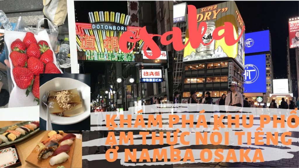 Nhật Bản vlog - Khám Phá Khu Phố Ẩm Thực Nổi Tiếng Ở Namba Osaka - Du lịch Nhật Bản tự túc