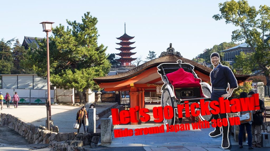 [360VR] Let's go Rickshaw! Ride around Japan [Miyajima 01] | JNTO