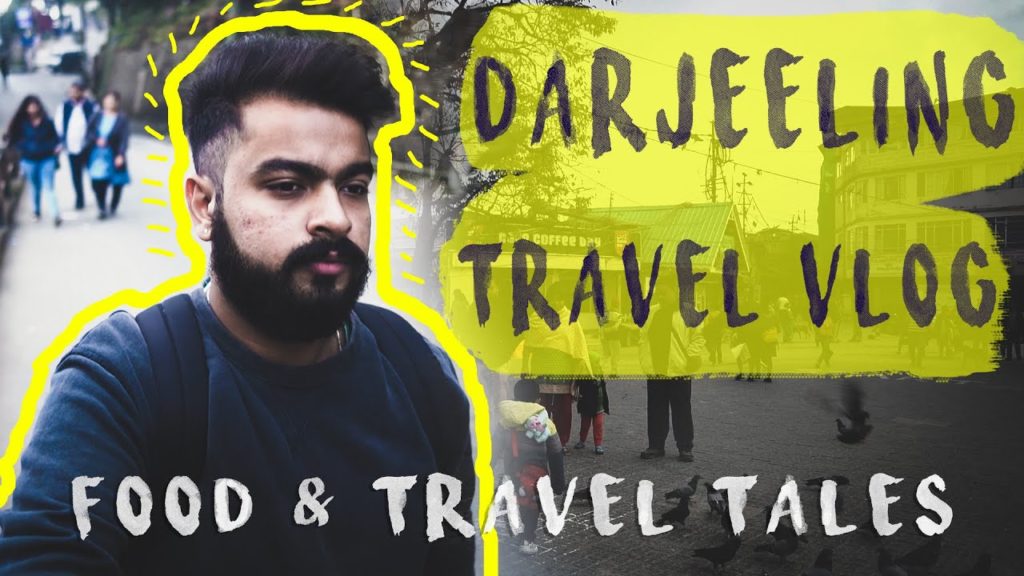 Darjeeling Travel Vlog // Best Places To Eat in Darjeeling // Queen of hills // West Bengal //(2019)