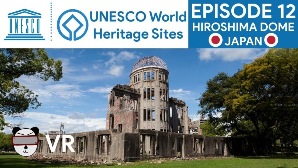 🏛️ UNESCO World Heritage Sites | Episode 12: Hiroshima Peace Memorial  🇯🇵【360 Video】