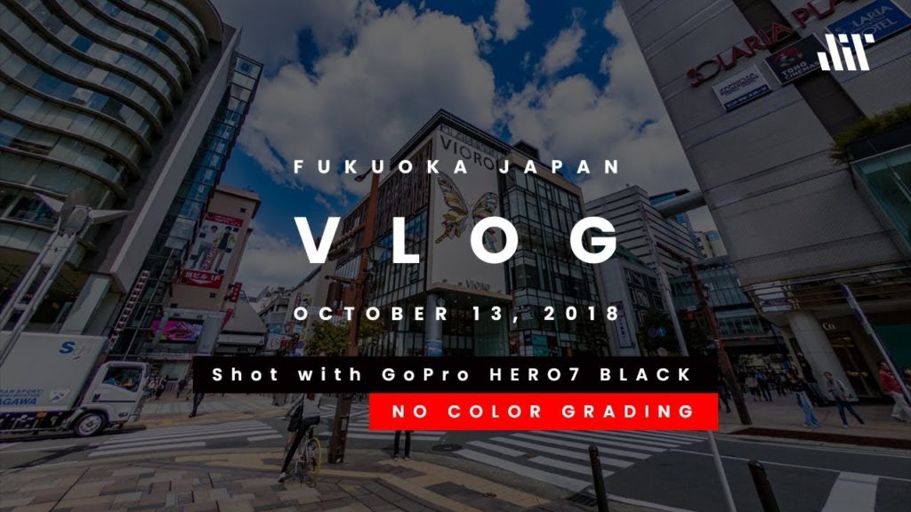 Fukuoka Tenjin and GoPro HERO7 BLACK / Vlog Fukuoka Japan