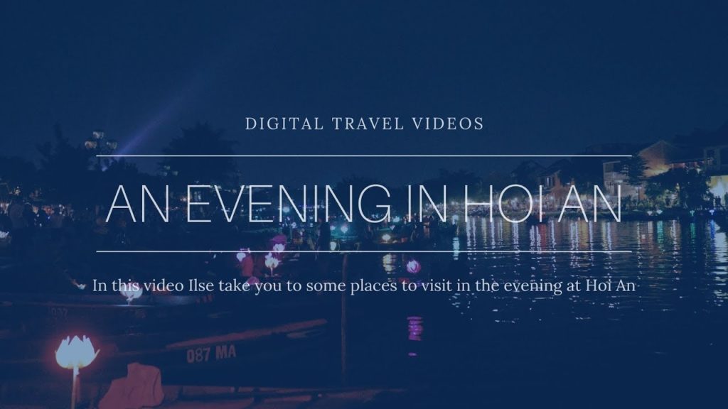 An evening in Hoi An Vietnam l City of Lanterns