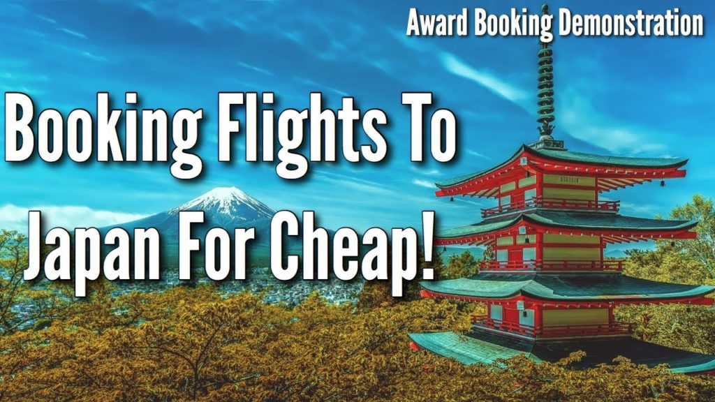 Booking Flight To Japan For CHEAP | Award Booking Demonstration