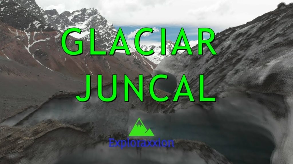 #20. Exploraxxion: Trekking Glaciar Juncal