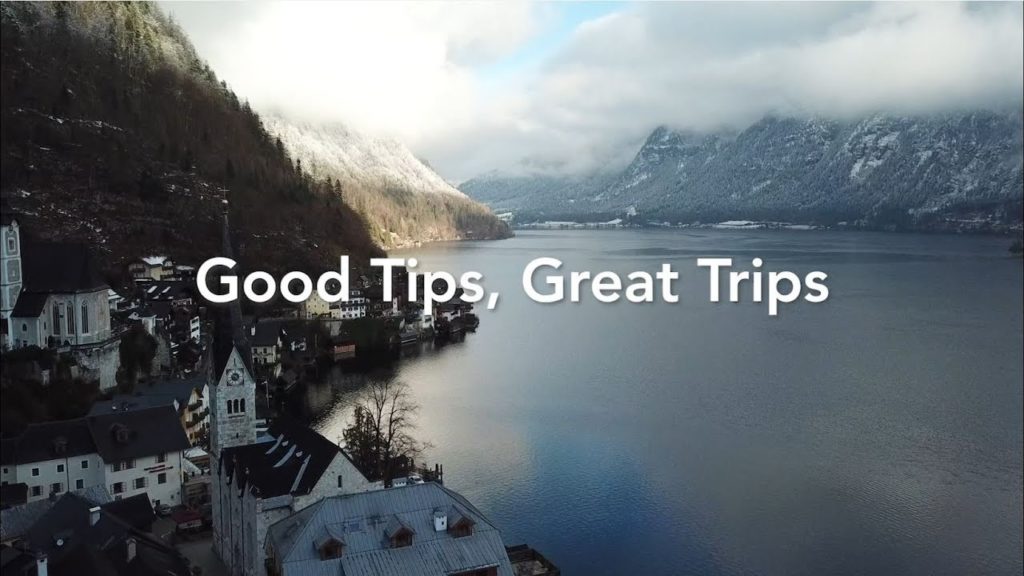 Good Tips, Great Trips