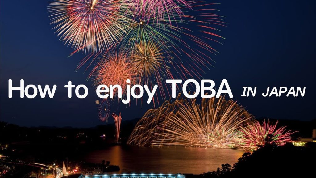How to enjoy TOBA,in JAPAN ーMany attractive places in Tobaー How to enjoy TOBA,in JAPAN ーMany attractive places in Tobaー