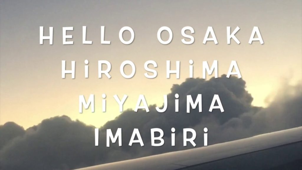 Hiroshima Trip 2018