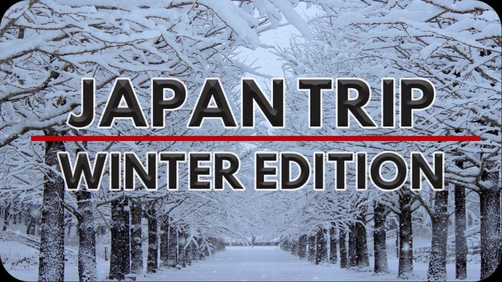 Japan Adventure: Winter Edition