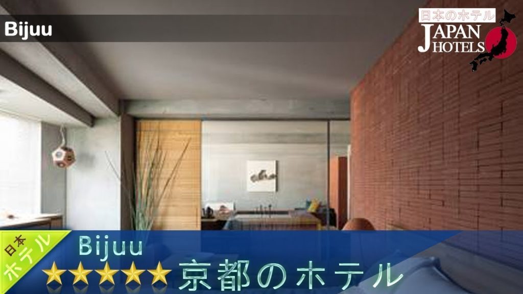 Bijuu - Kyoto Hotels, Japan