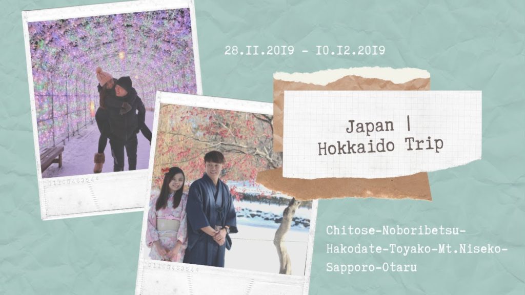 Japan | Hokkaido Trip | Ingwei & Elaine | 28.11.2019 - 10.12.2019
